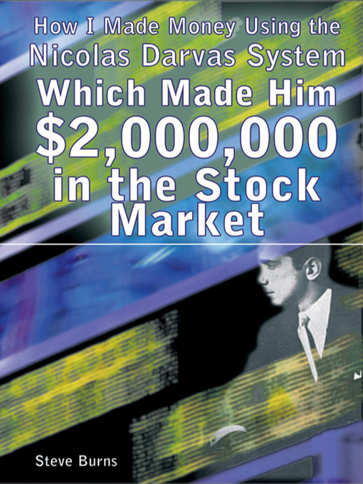 Cover image for How I Made Money Using the Nicolas Darvas System Which Made Him $2,000,000 in the Stock Market